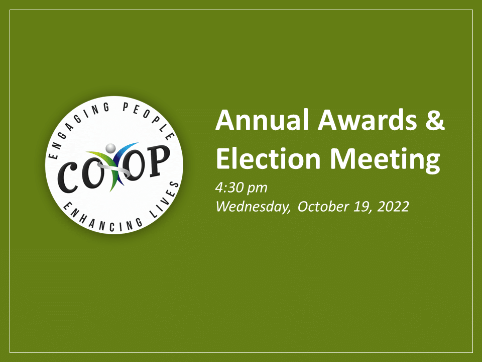 A green graphic with the words "Annual Awards & Election Meeting 4:30 pm, Wednesday, October 19, 2022"